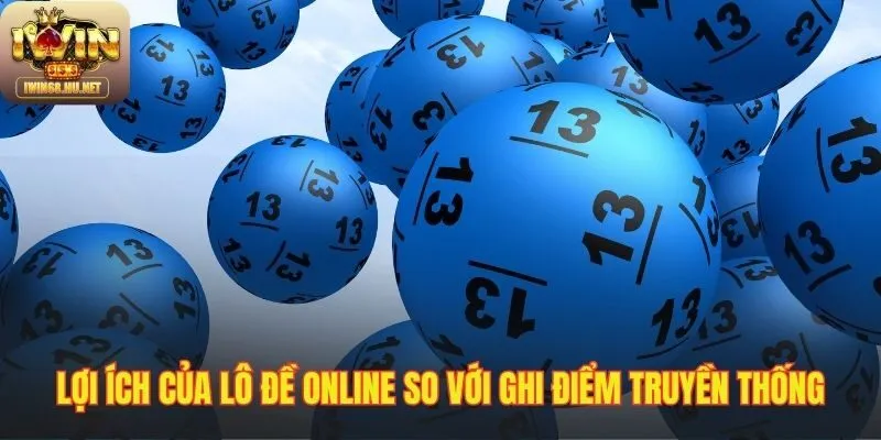 Lô đề online tiện lợi an toàn và trả thưởng cao hơn
