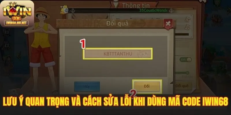 Khắc phục các lỗi thường gặp khi nhập giftcode IWIN68