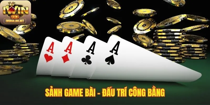Đấu trường game bài P2P đề cao kỹ năng người chơi